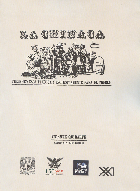 Portada de CHINACA. PERIODICO ESCRITO UNICA Y EXCLUSIVAMENTE PARA EL PUEBLO, LA
