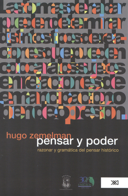Portada de PENSAR Y PODER. RAZONAR Y GRAMATICA DEL PENSAMIENTO HISTORICO