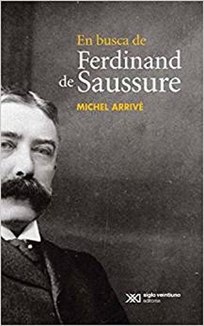 Portada de EN BUSCA DE FERDINAND DE SAUSSURE