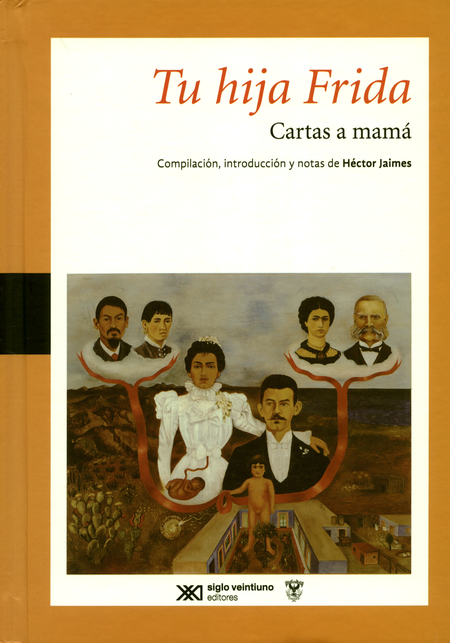 Portada de TU HIJA FRIDA. CARTAS A MAMA