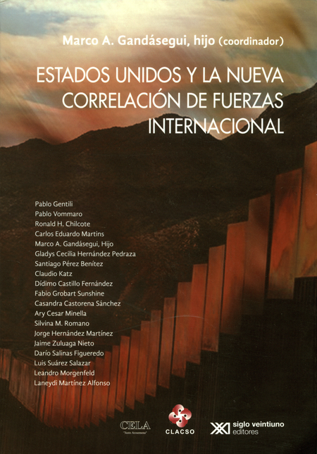 Portada de ESTADOS UNIDOS Y LA NUEVA CORRELACION DE FUERZAS INTERNACIONAL