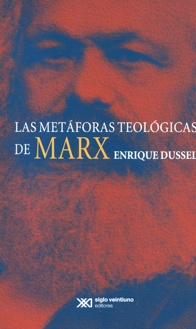 Portada de METAFORAS TEOLOGICAS DE MARX, LAS