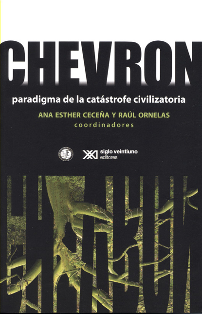 Portada de CHEVRON PARADIGMA DE LA CATASTROFE CIVILIZATORIA