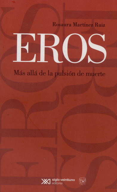 Portada de EROS MAS ALLA DE LA PULSION DE MUERTE