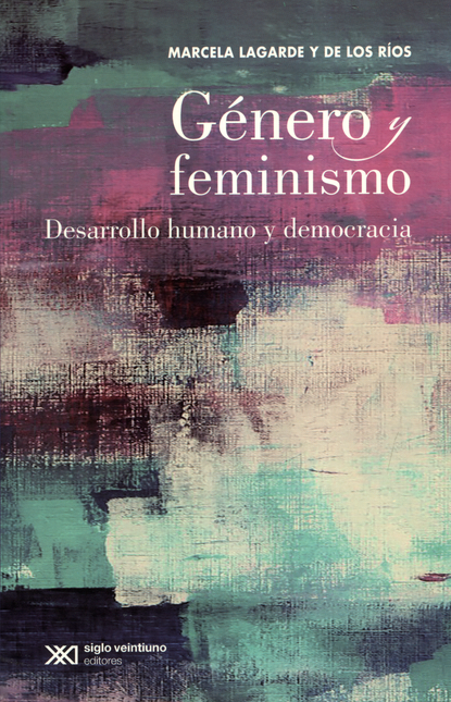 Portada de GENERO Y FEMINISMO DESARROLLO HUMANO Y DEMOCRACIA