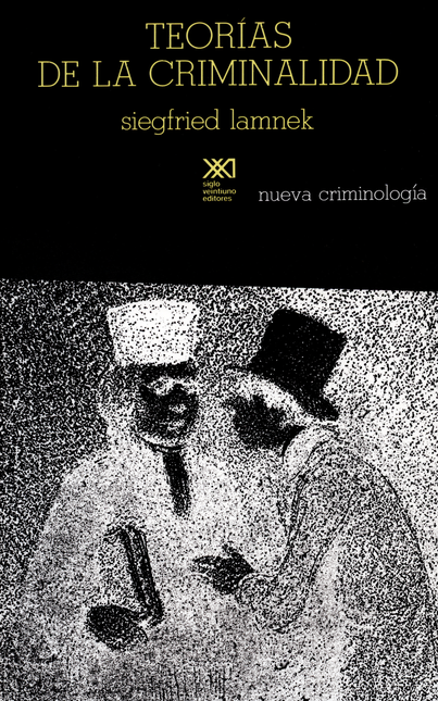 Portada de TEORIAS DE LA CRIMINALIDAD (6A.ED)
