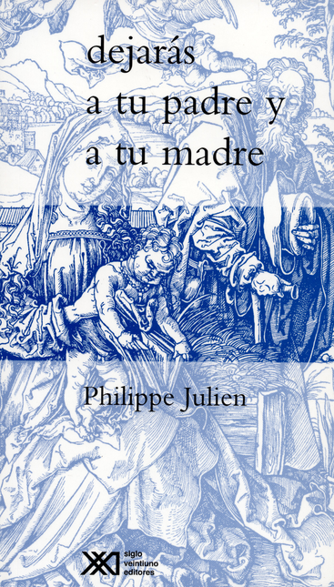 Portada de DEJARAS A TU PADRE Y A TU MADRE