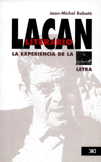 Portada de LACAN LITERARIO LA EXPERIENCIA DE LA LETRA