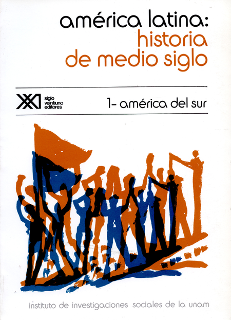 Portada de AMERICA LATINA HISTORIA (1) DE MEDIO SIGLO. AMERICA DEL SUR