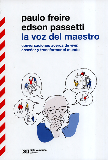 Portada de VOZ DEL MAESTRO (REIMP.COL/2024) CONVERSACIONES ACERCA DE VIVIR ENSEÑAR Y TRANSFORMAR EL MUNDO, LA