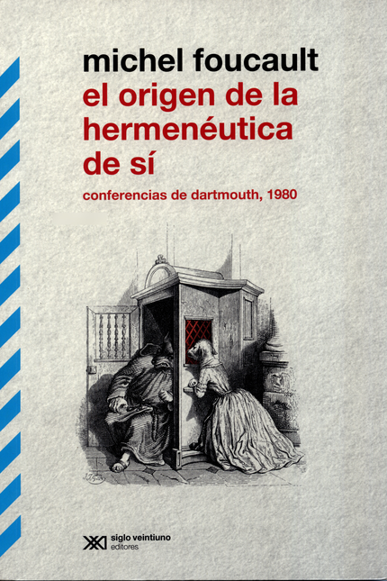 Portada de ORIGEN DE LA HERMENEUTICA DE SI (REIMP.COL/2024) CONFERENCIAS DE DARTMOUTH 1980, EL