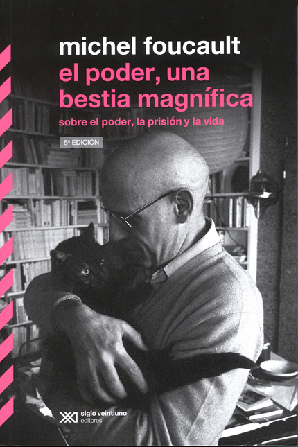 Portada de PODER UNA BESTIA MAGNIFICA (REIMP.COL/2024) SOBRE EL PODER LA PRISION Y LA VIDA, EL