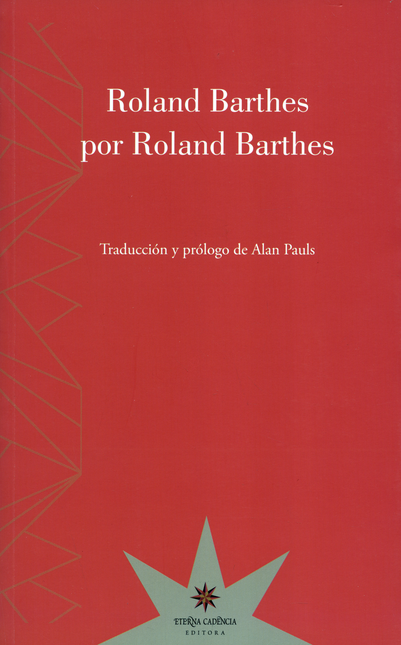 Portada de ROLAND BARTHES POR ROLAND BARTHES
