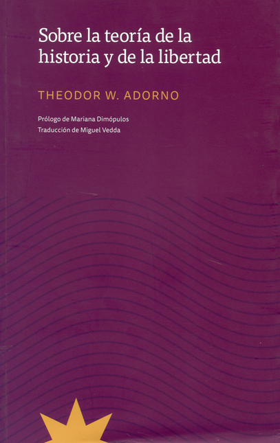 Portada de SOBRE LA TEORIA DE LA HISTORIA Y DE LA LIBERTAD