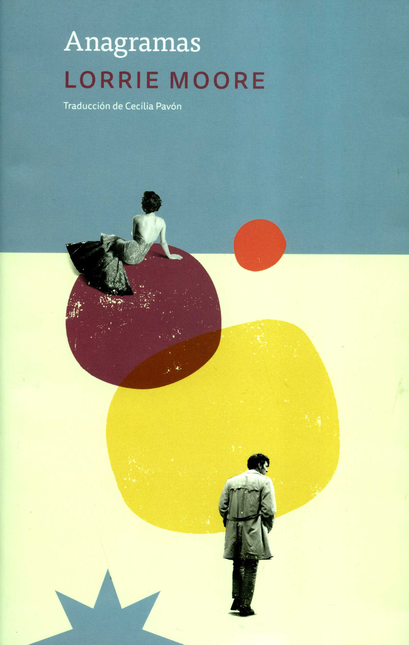 Portada de ANAGRAMAS de MOORE, Lorrie