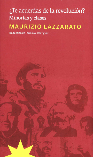 Portada de TE ACUERDAS DE LA REVOLUCION MINORIAS Y CLASES