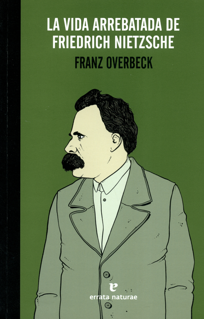 Portada de VIDA ARREBATADA DE FRIEDRICH NIETZSCHE, LA