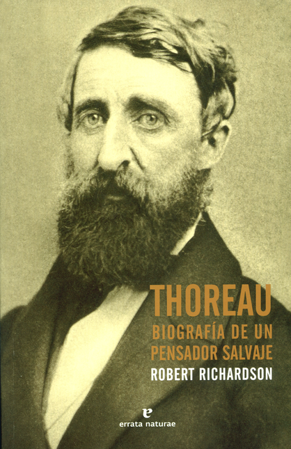 Portada de THOREAU BIOGRAFIA DE UN PENSADOR SALVAJE