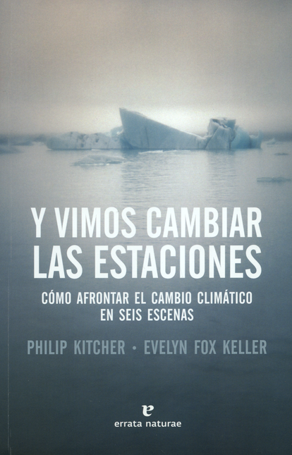 Portada de Y VIMOS CAMBIAR LAS ESTACIONES COMO AFRONTAR EL CAMBIO CLIMATICO EN SEIS ESCENAS