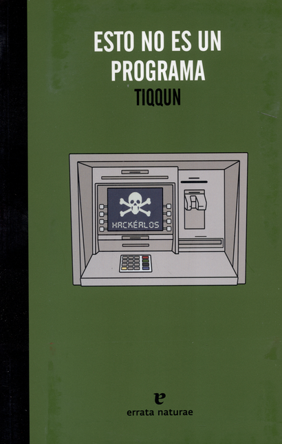 Portada de ESTO NO ES UN PROGRAMA de TIQQUN, Autor