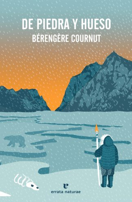 Portada de DE PIEDRA Y HUESO de COURNUT, Bérengère