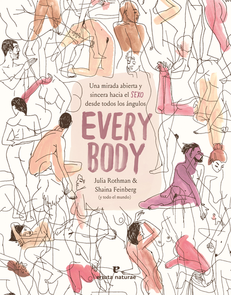 Portada de EVERY BODY UNA MIRADA ABIERTA Y SINCERA AL SEXO DESDE TODOS LOS ANGULOS