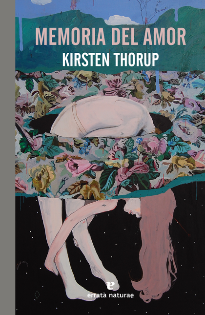 Portada de MEMORIA DEL AMOR de THORUP, Kirsten