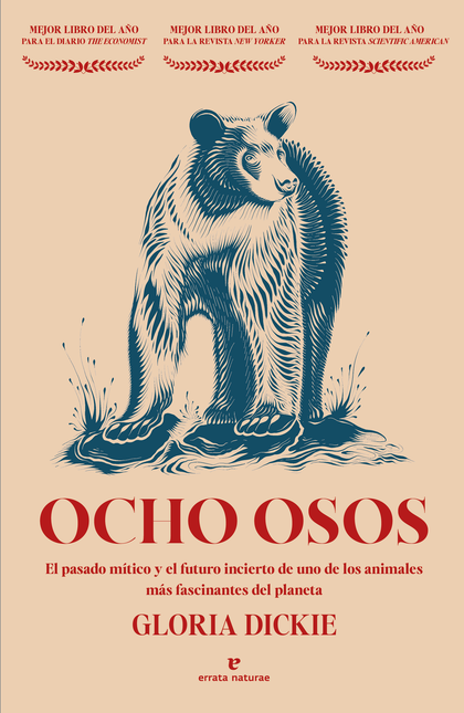 Portada de OCHO OSOS EL PASADO MITICO Y EL FUTURO INCIERTO DE UNO DE LOS ANIMALES MAS FASCINANTES DEL PLANETA