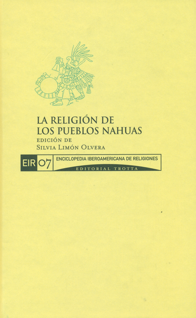 Portada de RELIGION DE LOS PUEBLOS NAHUAS. EIR 07, LA