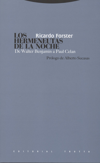 Portada de HERMENEUTAS DE LA NOCHE. DE WALTER BENJAMIN A PAUL CELAN, LOS