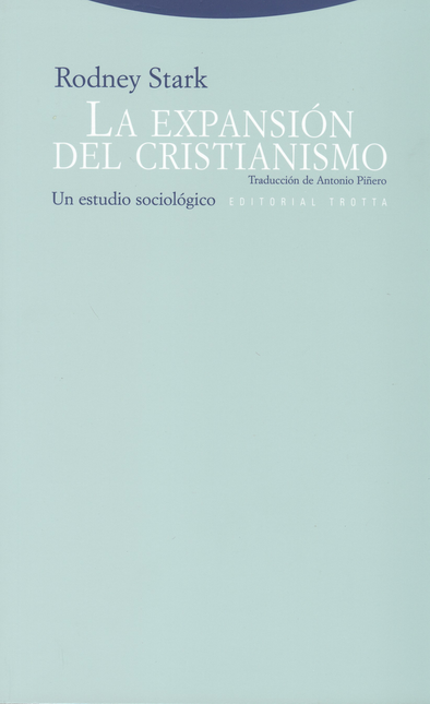 Portada de EXPANSION DEL CRISTIANISMO. UN ESTUDIO SOCIOLOGICO, LA