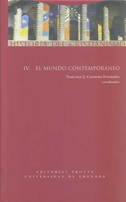 Portada de HISTORIA DEL CRISTIANISMO IV. (L) EL MUNDO CONTEMPORANEO