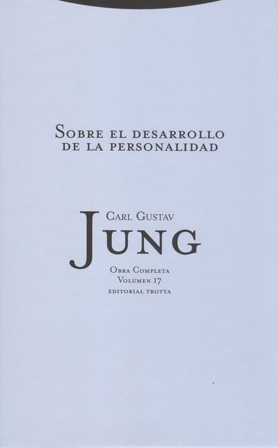 Portada de JUNG 17: SOBRE EL DESARROLLO DE (L) LA PERSONALIDAD