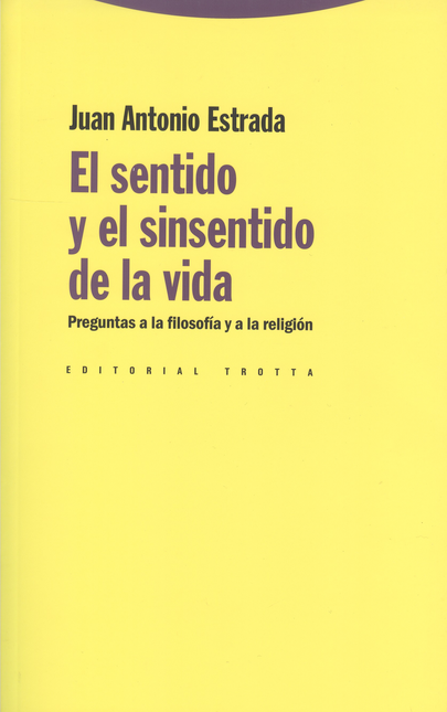 Portada de SENTIDO Y EL SINSENTIDO DE LA VIDA, EL