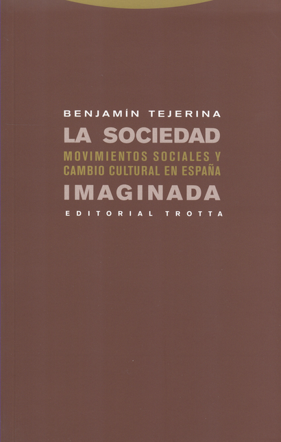 Portada de SOCIEDAD IMAGINADA. MOVIMIENTOS SOCIALES Y CAMBIO CULTURAL EN ESPAÑA, LA