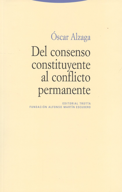 Portada de DEL CONSENSO CONSTITUYENTE AL CONFLICTO PERMANENTE