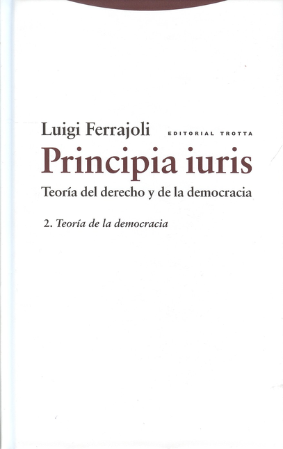 Portada de PRINCIPIA IURIS VOL.II TEORIA DE LA DEMOCRACIA