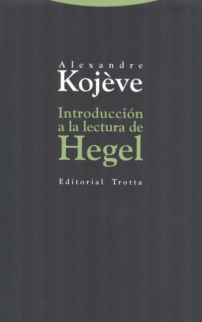 Portada de INTRODUCCION A LA LECTURA DE HEGEL