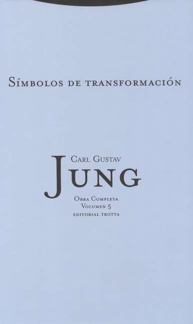 Portada de JUNG 05: SIMBOLOS DE (L) TRANSFORMACION