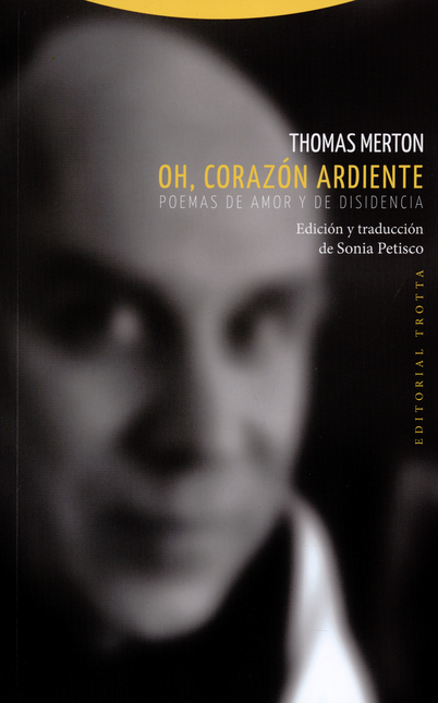 Portada de OH CORAZON ARDIENTE. POEMAS DE AMOR Y DE DISIDENCIA