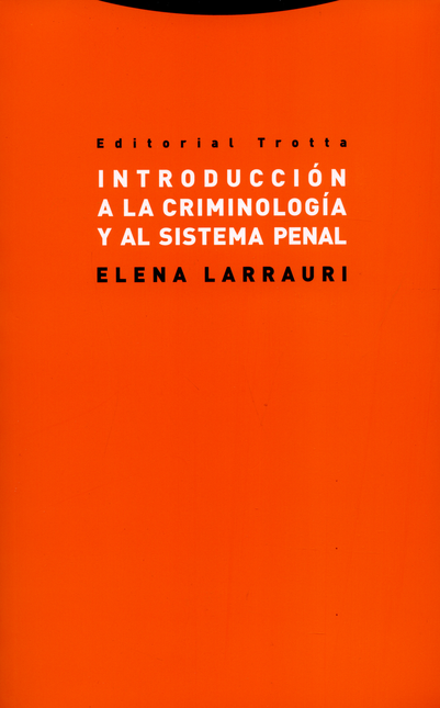 Portada de INTRODUCCION A LA CRIMINOLOGIA Y AL SISTEMA PENAL