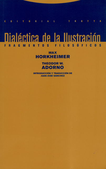 Portada de DIALECTICA DE LA ILUSTRACION (10ª ED) FRAGMENTOS FILOSOFICOS