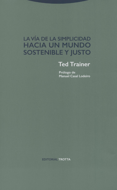 Portada de VIA DE LA SIMPLICIDAD. HACIA UN MUNDO SOSTENIBLE Y JUSTO, LA