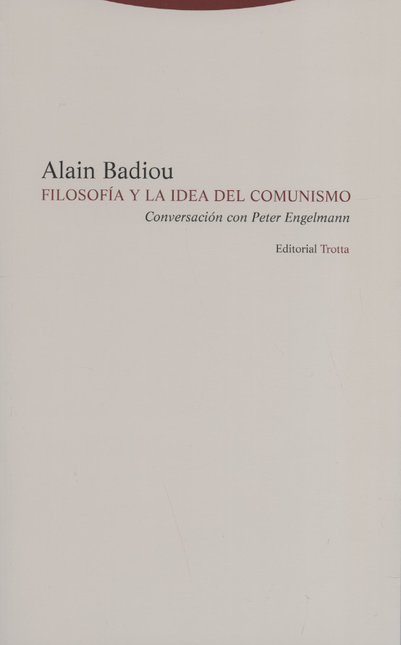 Portada de FILOSOFIA Y LA IDEA DEL COMUNISMO. CONVERSACION CON PETER ENGELMANN