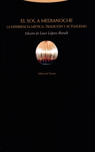 Portada de SOL A MEDIANOCHE (2ª ED) LA EXPERIENCIA MISTICA TRADICION Y ACTUALIDAD, EL