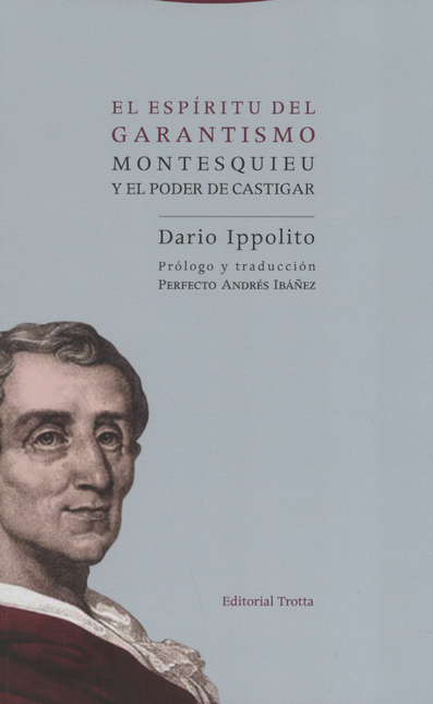 Portada de ESPIRITU DEL GARANTISMO MONTESQUIEU Y EL PODER DE CASTIGAR, EL