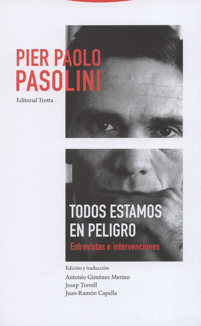 Portada de TODOS ESTAMOS EN PELIGRO ENTREVISTAS E INTERVENCIONES