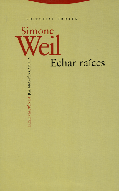 Portada de ECHAR RAICES (2ª ED) de WEIL, Simone