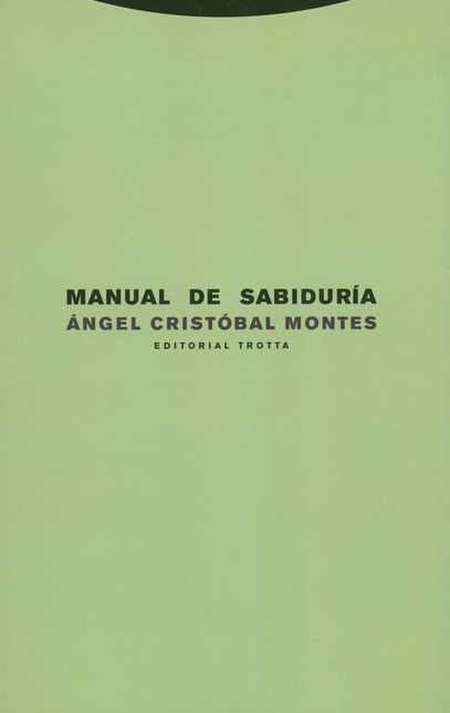 Portada de MANUAL DE SABIDURIA de CRISTÓBAL MONTES, Ángel