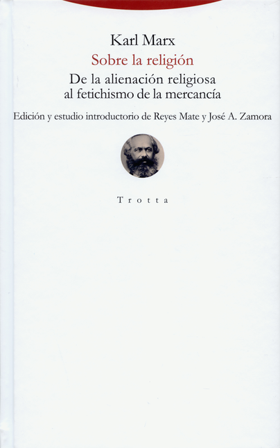 Portada de SOBRE LA RELIGION DE LA ALINEACION RELIGIOSA AL FETICHISMO DE LA MERCANCIA
